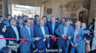 افتتاح اولین اقامتگاه سنتی در تربت حیدریه